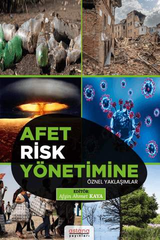Afet Risk Yönetimine Öznel Yaklaşımlar - Astana Yayınları Kitap
