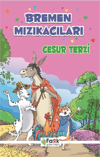 Bremen Mızıkacıları - Cesur Terzi - Fark Yayınları Kitap
