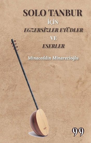 Solo Tanbur İçin Egzersizler Etüdler ve Eserler - Doksan Dokuz Yayınları Kitap