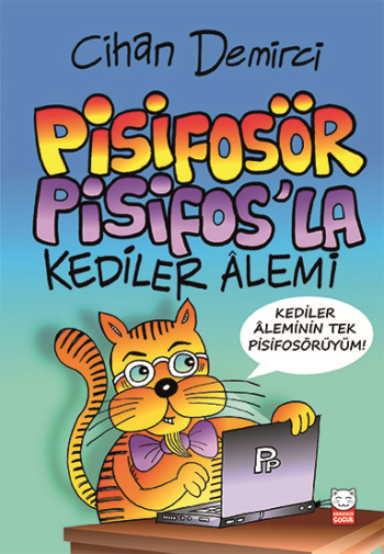 Pisifosör Pisifos'la Kediler Alemi - Kırmızı Kedi Yayınevi Kitap