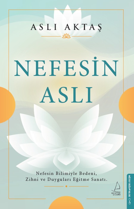 Nefesin Aslı - Destek Yayınları Kitap
