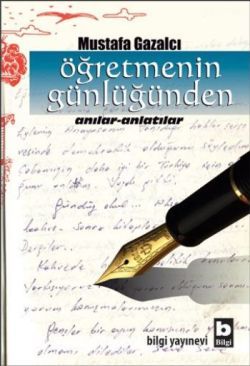 Öğretmenin Günlüğünden - Bilgi Yayınevi Kitap