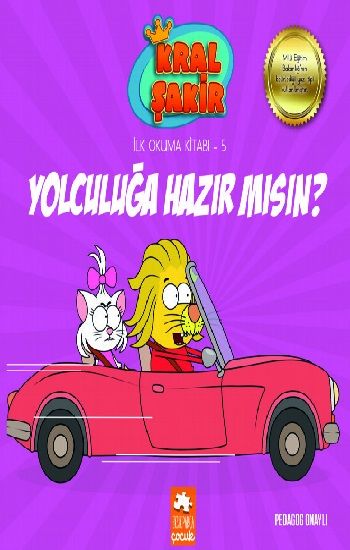Yolculuğa Hazır Mısın? - Kral Şakir İlk Okuma 5 - Eksik Parça Yayınları Kitap