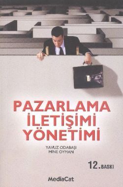 Pazarlama İletişimi Yönetimi Yavuz Odabaşı Türkçe kitap kapağı