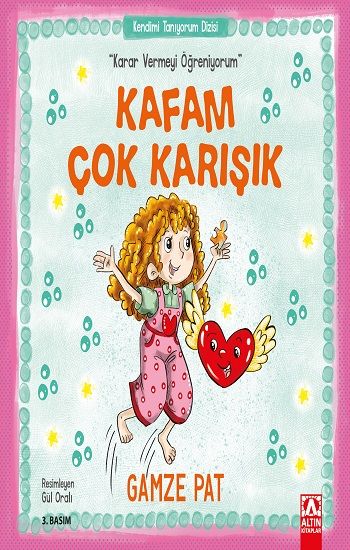 Kafam Çok Karışık - Karar Vermeyi Öğreniyorum - Altın Kitaplar Kitap