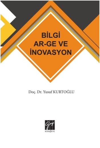 Bilgi AR-GE ve İnovasyon - Gazi Kitabevi Kitap