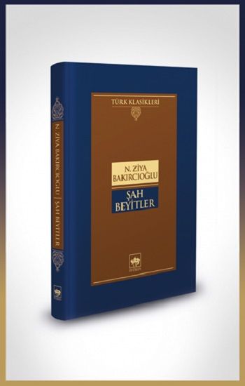 Şah Beyitler (Ciltli) N. Ziya Bakırcıoğlu Türkçe kitap kapağı