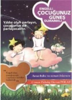 Engelli Çocuğunuz Güneş Olmamalı - Kök Yayınevi Kitap