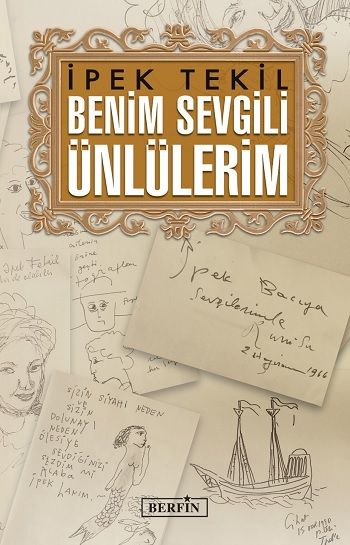 Benim Sevgili Ünlülerim - Berfin Yayınları Kitap