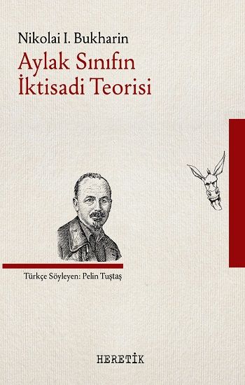 Aylak Sınıfın İktisadi Teorisi - Heretik Yayıncılık Kitap