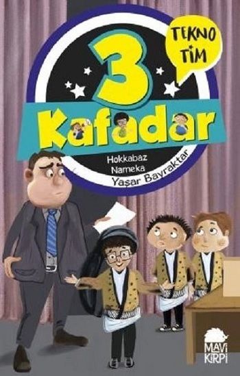 3 Kafadar - Hokkabaz Nameka - Mavi Kirpi Yayınları Kitap