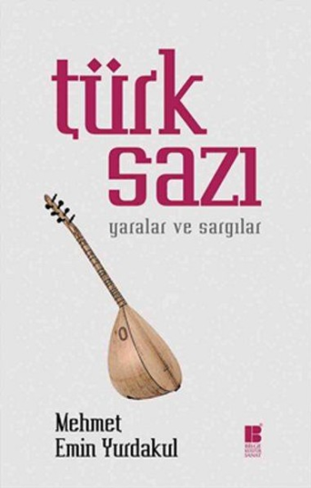 Türk Sazı - Bilge Kültür Sanat Kitap