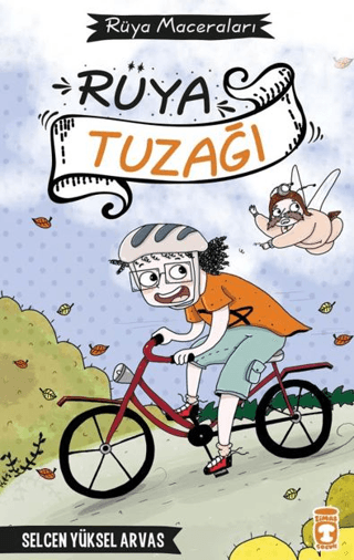 Rüya Tuzağı - Timaş Çocuk Kitap