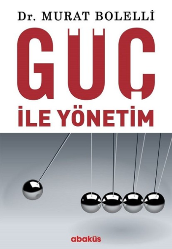 Güç ile Yönetim - Abaküs Kitap Kitap