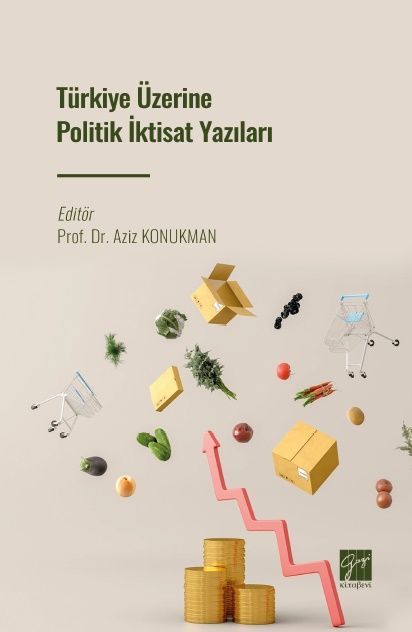 Türkiye Üzerine Politik İktisat Yazıları - Gazi Kitabevi Kitap