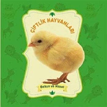 Dokun ve Hisset: Çiftlik Hayvanları - 0-6 Yaş Yayınları Kitap