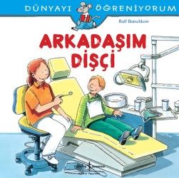 Arkadaşım Dişçi - İş Bankası Kültür Yayınları Kitap