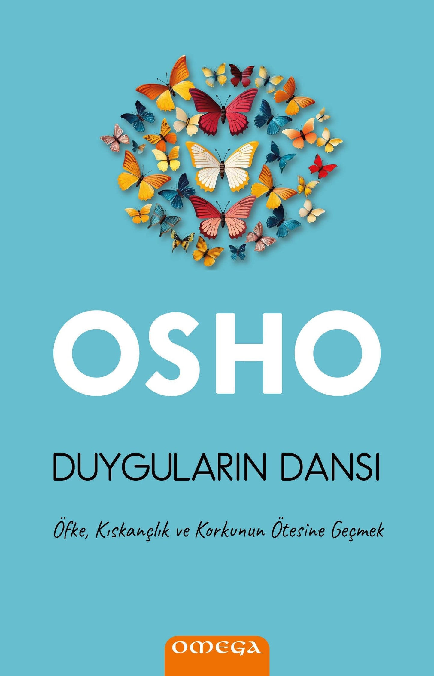 Duyguların Dansı - Omega Kitap