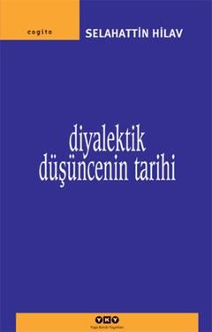 Diyalektik Düşüncenin Tarihi - Yapı Kredi Yayınları Kitap