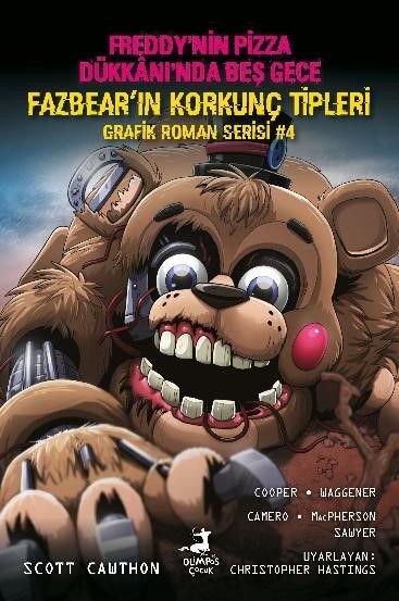 Freddy’nin Pizza Dükkani’nda Beş Gece Fazbear’in Korkunç Tipleri Grafik Roman Serisi -4 - Olimpos Yayınları Kitap