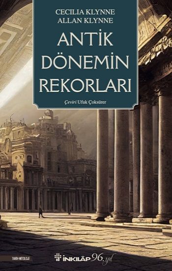 Antik Dönemin Rekorları - İnkılap Kitabevi Kitap