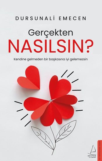 Gerçekten Nasılsın? - Destek Yayınları Kitap