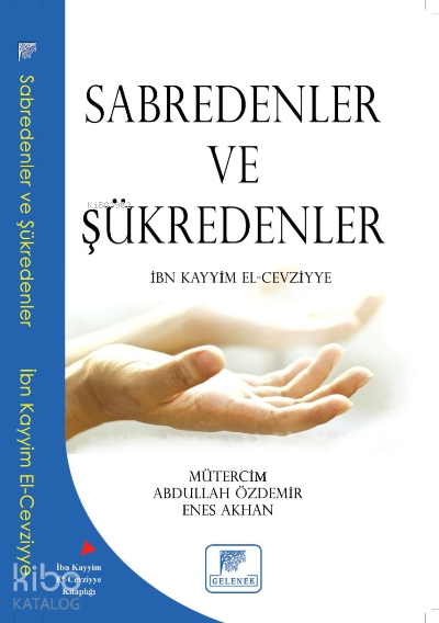 Sabredenler ve Şükredenler - Gelenek Yayıncılık Kitap