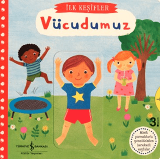 Hareketli Vücudumuz - İlk Keşifler - İş Bankası Kültür Yayınları Kitap