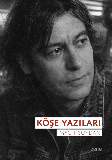 Köşe Yazıları - Zerre Kitap Kitap
