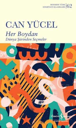 Her Boydan - Dünya Şiirinden Seçmeler - İş Bankası Kültür Yayınları Kitap