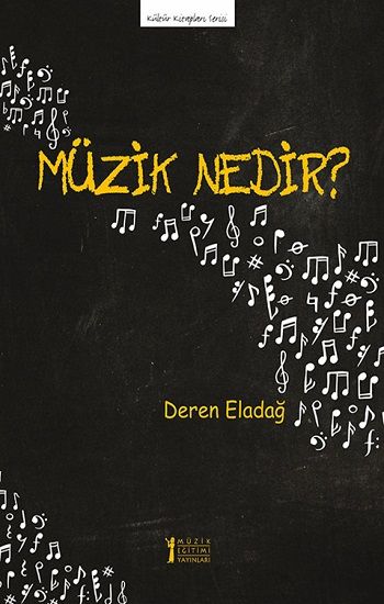 Müzik Nedir? - Müzik Eğitimi Yayınları Kitap