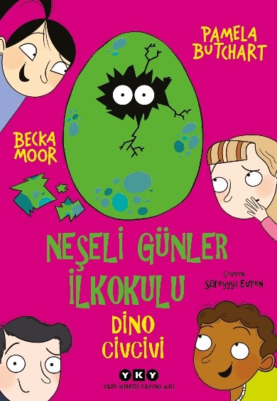 Neşeli Günler İlkokulu - Dino Civcivi - Yapı Kredi Yayınları Kitap