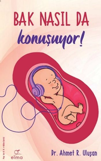 Bak Nasıl da Konuşuyor! - Elma Yayınevi Kitap