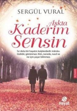 Aşkta Kaderim Sensin - Hayat Yayınları Kitap