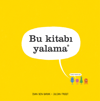 Bu Kitabı Yalama - Uçanbalık Yayıncılık Kitap