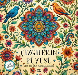 Çizgilerin Büyüsü - Her Yaş İçin Mandala - Bilgi Park Kitap