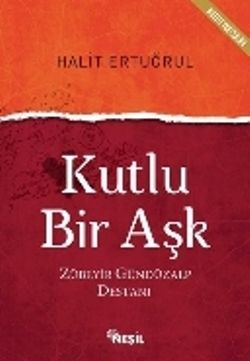 Kutlu Bir Aşk - Halit Ertuğrul, Edebiyat - Roman Türkçe kitap kapağı