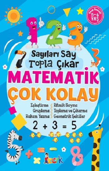 Sayıları Say Topla Çıkar Matematik Çok Kolay - Bıcırık Yayınları Kitap