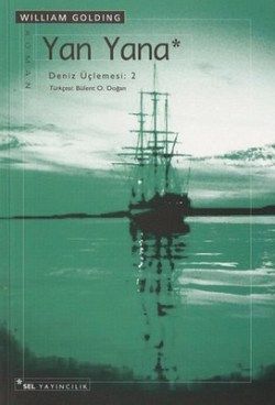 Yan Yana (Deniz Üçlemesi 2) William Golding Türkçe kitap kapağı