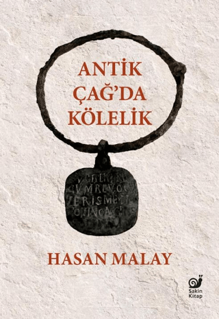 Antik Çağ’da Kölelik - Sakin Kitap Kitap