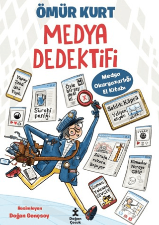 Medya Dedektifi - Doğan Çocuk Kitap