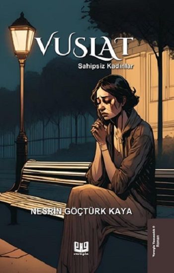 Vuslat – Sahipsiz Kadınlar - Vaveyla Yayıncılık Kitap