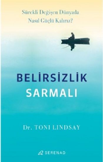 Belirsizlik Sarmalı - Serenad Yayınevi Kitap