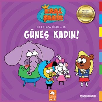 Güneş Kadın! - İlk Okuma 14 - Eksik Parça Yayınları Kitap