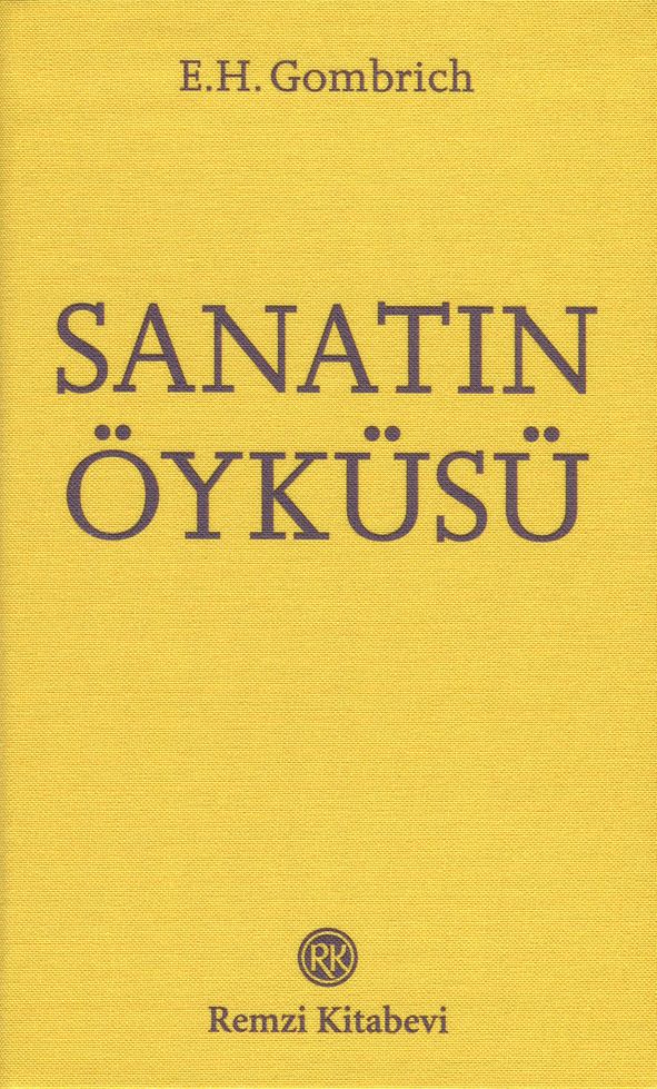 Sanatın Öyküsü (Cep Boy) - Remzi Kitabevi (Sanat) Kitap