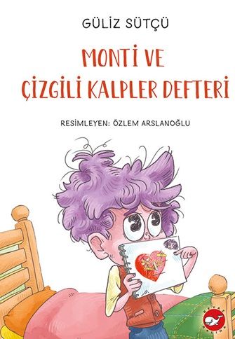 Monti Ve Çizgili Kalpler Defteri - Beyaz Balina Yayınları Kitap