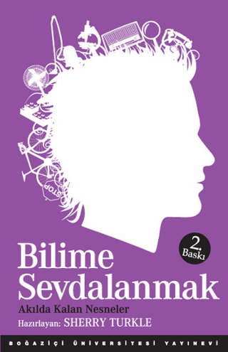 Bilime Sevdalanmak - Boğaziçi Üniversitesi Yayınevi Kitap
