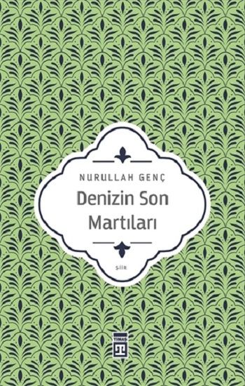 Denizin Son Martıları - Timaş Yayınları Kitap