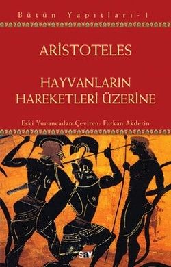 Hayvanların Hareketleri Üzerine - Say Yayınları Kitap