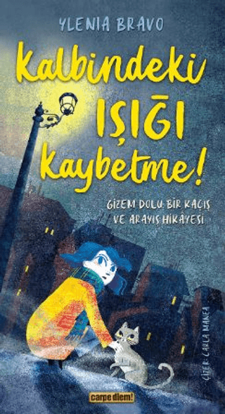 Kalbindeki Işığı Kaybetme ! - Carpe Diem Kitapları Kitap